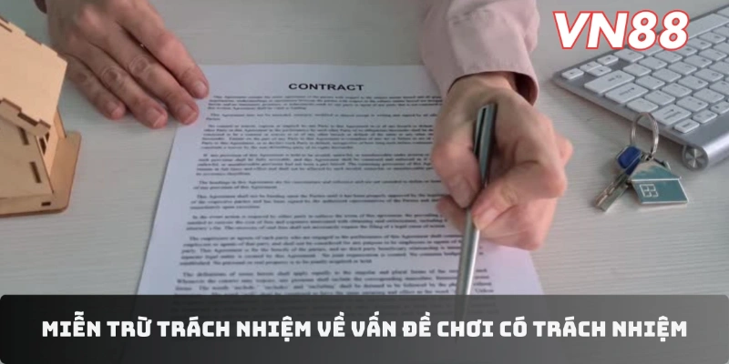 Miễn trừ trách nhiệm về vấn đề chơi có trách nhiệm