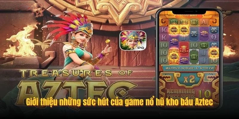 Các biểu tượng trong kho báu Aztec và ý nghĩa trả thưởng Các biểu tượng trong kho báu Aztec và ý nghĩa trả thưởng