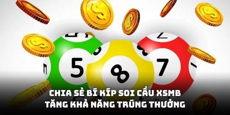 Thông tin về soi cầu XSMB Thông tin về soi cầu XSMB